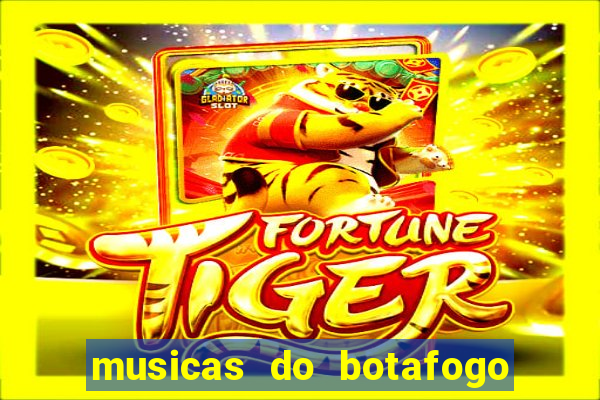 musicas do botafogo para baixar